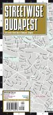 Streetwise Budapest Map - Laminated City Center Street Map of Budapest, Hungary