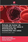 Estudo do tumor de mastócitos em ratos e distribuição de mastócitos em ratos