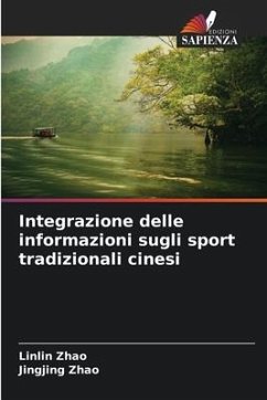 Integrazione delle informazioni sugli sport tradizionali cinesi - Zhao, Linlin;Zhao, Jingjing