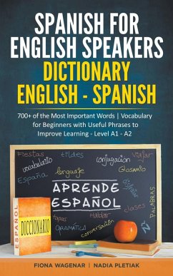 Spanish for English Speakers - Wagenar, Fiona; Pletiak, Nadia