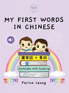 My First Words in Chinese - Cantonese with Jyutping - Leong, Farina