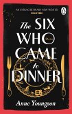 The Six Who Came to Dinner