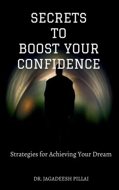 Secrets to Boost Your Confidence - Jagadeesh