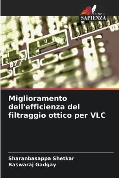 Miglioramento dell'efficienza del filtraggio ottico per VLC - Shetkar, Sharanbasappa;Gadgay, Baswaraj