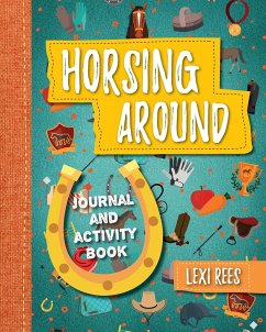 Horsing Around - Rees, Lexi