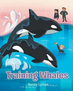 Training Whales - Lyman, Nancy