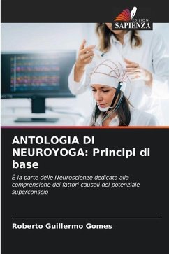 ANTOLOGIA DI NEUROYOGA: Principi di base - Gomes, Roberto Guillermo