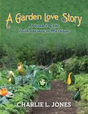 A Garden Love Story