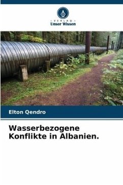 Wasserbezogene Konflikte in Albanien. - Qendro, Elton