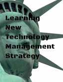 Learning New Technology Management Strategy