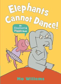Elephants Cannot Dance! - Willems, Mo