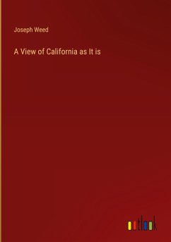 Cover A View of California as It is