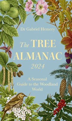 The Tree Almanac 2024 - Hemery, Dr. Gabriel