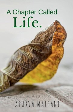 A chapter called Life - Malpani, Apurva