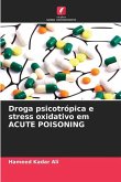 Droga psicotrópica e stress oxidativo em ACUTE POISONING