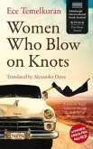 Women Who Blow on Knots