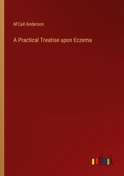 A Practical Treatise upon Eczema