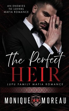 The Perfect Heir - Moreau, Monique