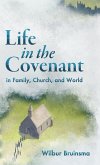 Life in the Covenant