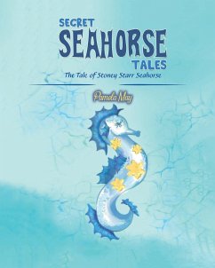 Secret Seahorse Tales - May, Pamela