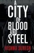 A City Of Blood and Steel - Bild 1