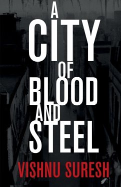 A City Of Blood and Steel - Suresh, Vishnu