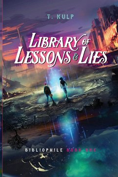 Library of Lessons & Lies - Kulp, T.