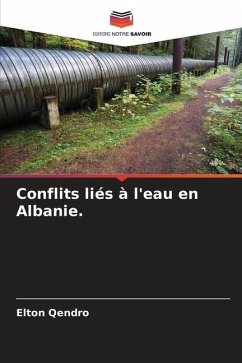 Conflits liés à l'eau en Albanie. - Qendro, Elton