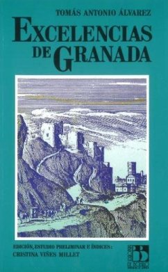 Excelencias de Granada - Álvarez, Tomás Antonio Excelencias de Granada - Álvarez, Tomás Antonio