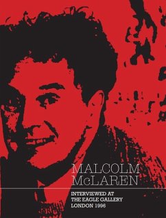 Malcolm McLaren - McLaren, Malcolm; Wilson, Andrew; Stolper, Paul