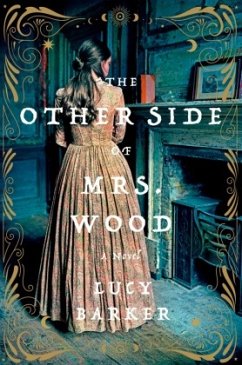 Other Side of Mrs. Wood, The - Barker, Lucy