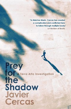 Prey for the Shadow - Cercas, Javier