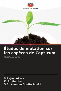 Études de mutation sur les espèces de Capsicum - Rajashekara, S;Mallika, K. R.;Sunita Adaki, S.S. Khanum