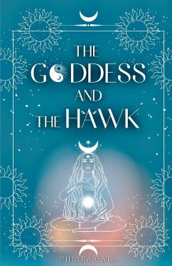 The Goddess and the Hawk - Gala, Chiara