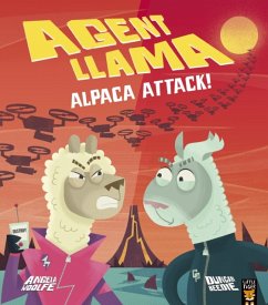 Agent Llama: Alpaca Attack! - Woolfe, Angela