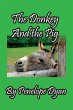 The Donkey And The Pig - Bild 1