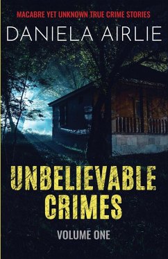 Unbelievable Crimes Volume One - Airlie, Daniela