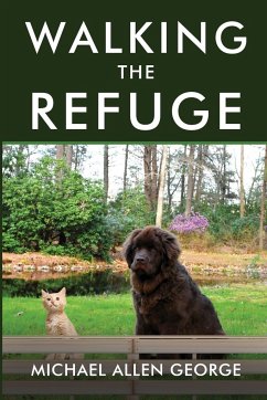 Walking the Refuge - George, Michael Allen