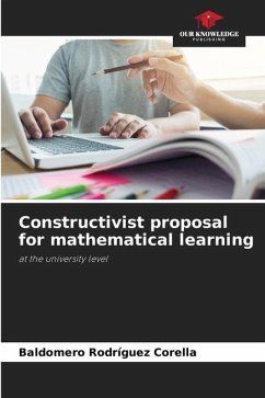 Constructivist proposal for mathematical learning - Rodríguez Corella, Baldomero