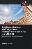 Implementazione dell'algoritmo crittografico nelle reti 4g LTE/SAE