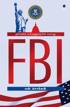 FBI AMERICA ULAVUTHURAIYIN VARALARU - Chokkan, N.