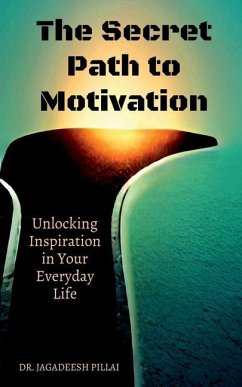 Cover The Secret Path to Motivation