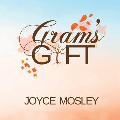 GRAM'S GIFT - Mosley, Joyce M.