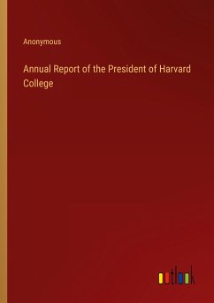 Annual Report of the President of Harvard College