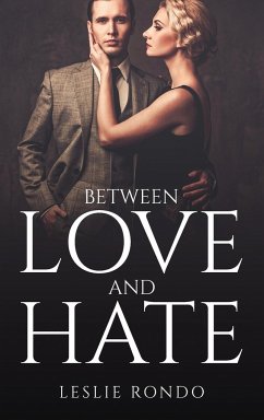 Between Love And Hate - Leslie Rondo