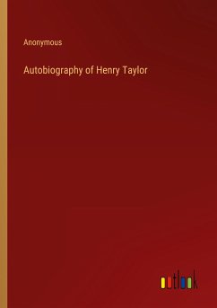 Autobiography of Henry Taylor - Anonymous