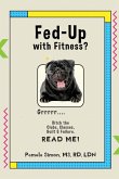 Fed Up With Fitness?