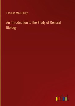 An Introduction to the Study of General Biology