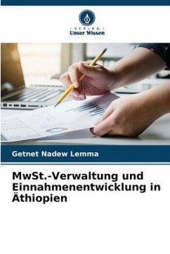 MwSt.-Verwaltung und Einnahmenentwicklung in Äthiopien - Lemma, Getnet Nadew