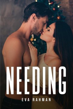 NEEDING - Eva Rahman